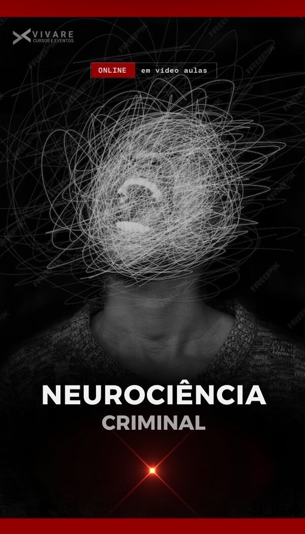 Vitrine Neurociência Criminal